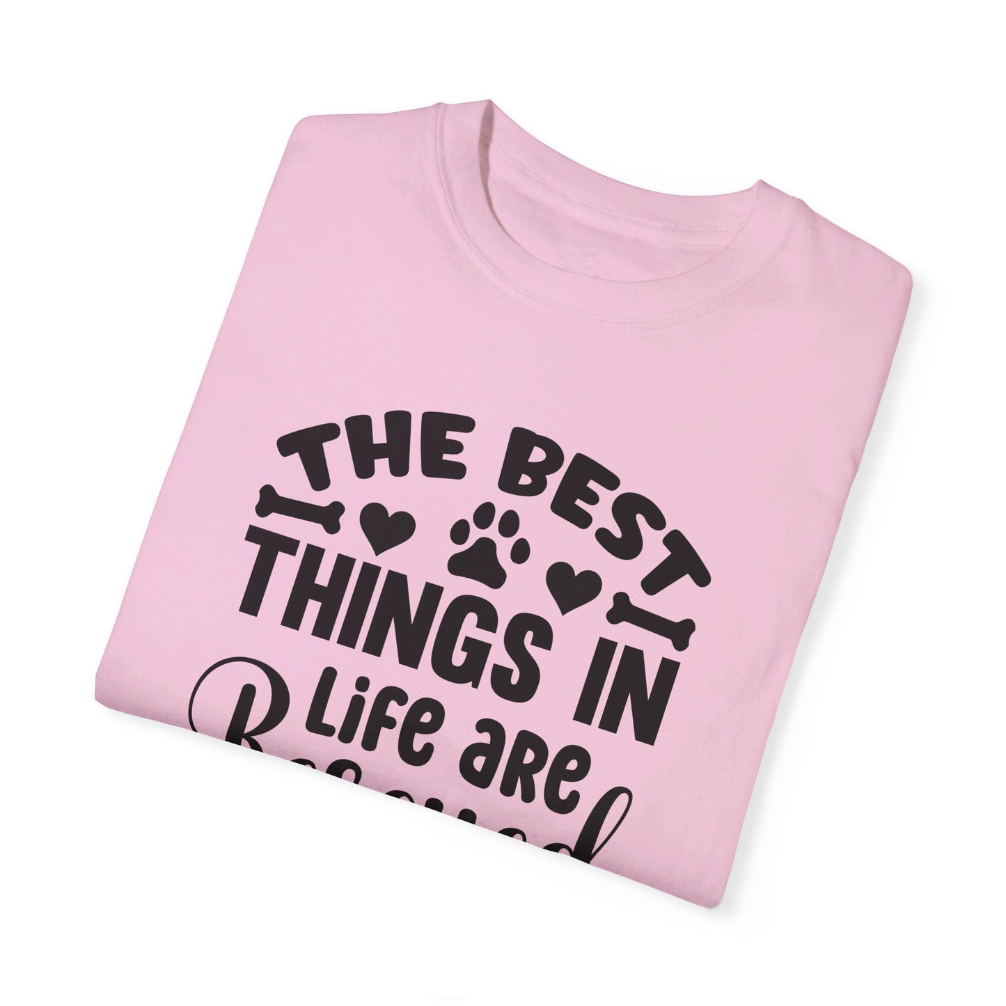 The Best Things in Life are Rescued, Dog Tshirt, Unisex