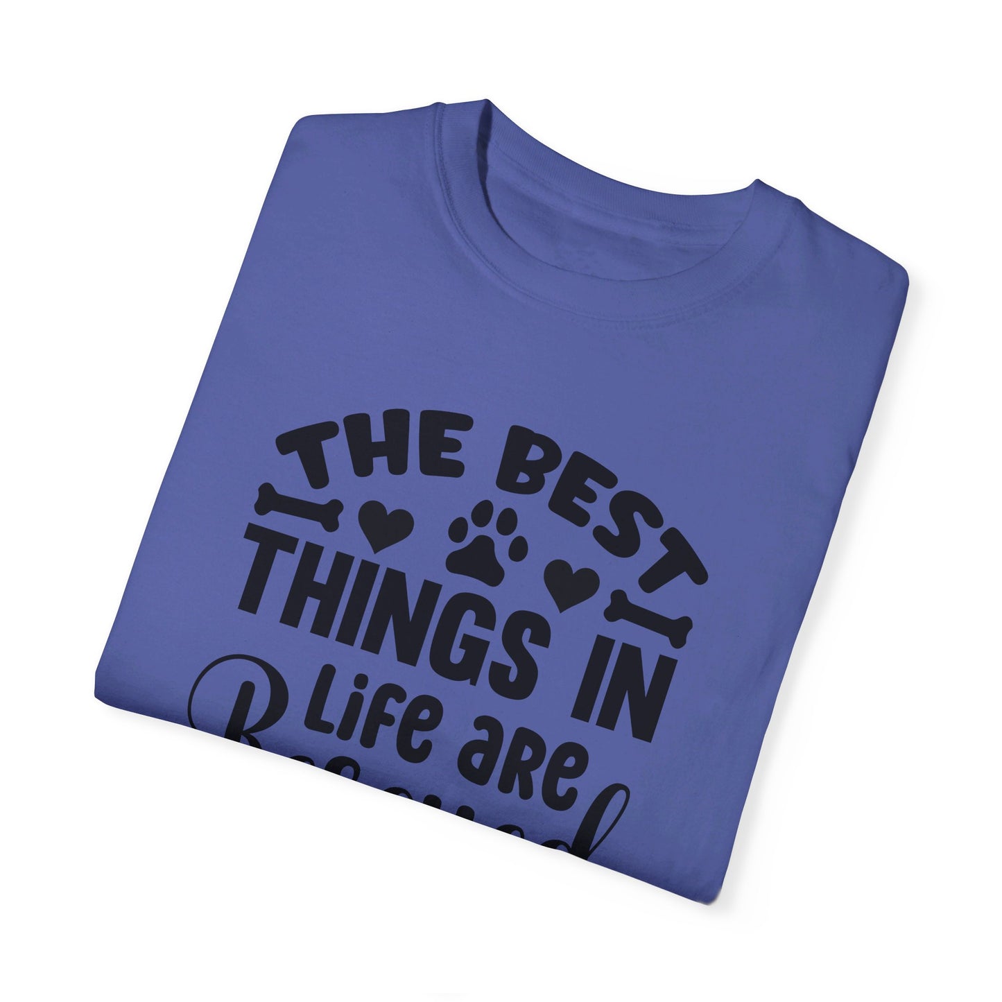 The Best Things in Life are Rescued, Dog Tshirt, Unisex