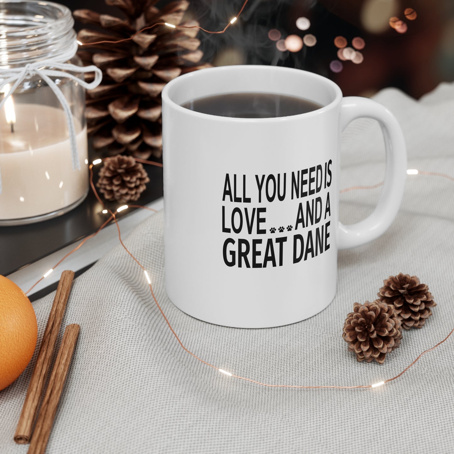 All You Need is Love and a Great Dane Coffee Mug, 11 ounces