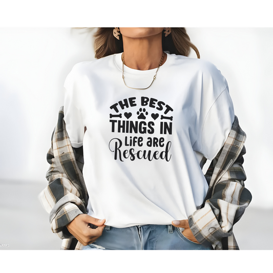 The Best Things in Life are Rescued, Dog Tshirt, Unisex