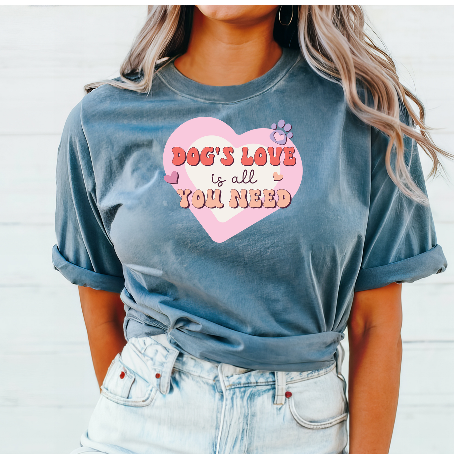 Dog's Love is All You Need Tshirt