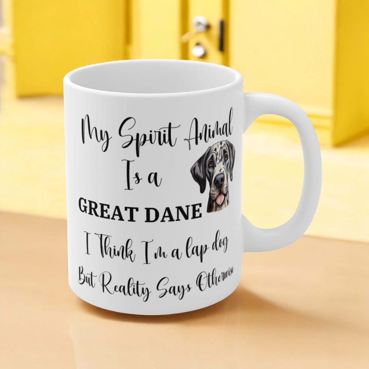 My Spirit Animal Is a Great Dane Ceramic Mug, Funny Dog Lover Gift, Lap Dog Reality Joke, Great Dane Owner Coffee Cup, 11oz White Mug